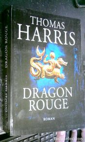 Bücher: Dragon rouge - Harris, Thomas: